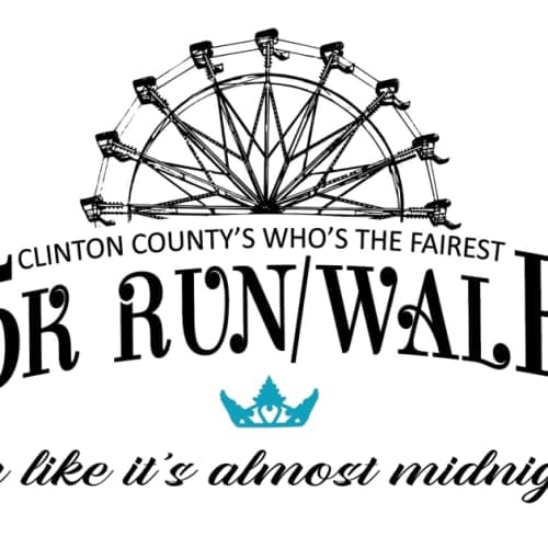 Clinton County Who's The Fairest 5k Run/walk