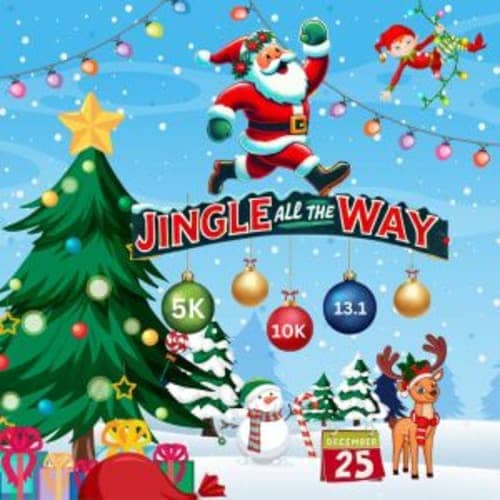 Jingle All The Way - Christmas Day 5k, 10k