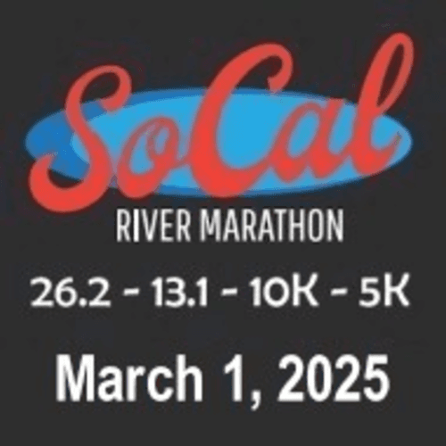 Socal River Marathon - 26.2 - 13.1 - 10k - 5k