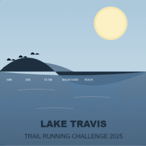 Lake Travis New Year's Trail Challenge With Ruck Options- 100k | 50k | 25k | Half-marathon | 10k | 5k | Kids 1k