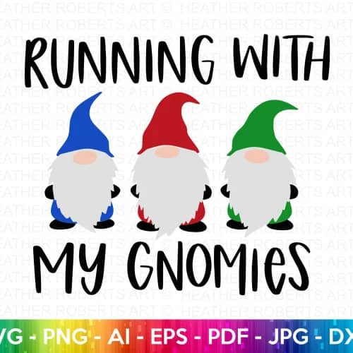 Running with my Gnomies