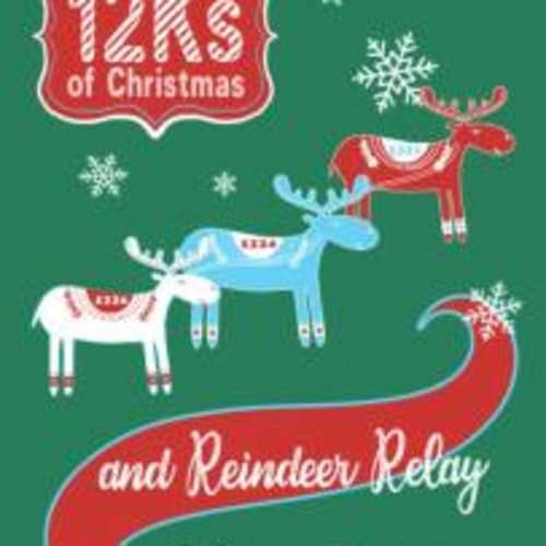 12ks Of Christmas And Reindeer Relay