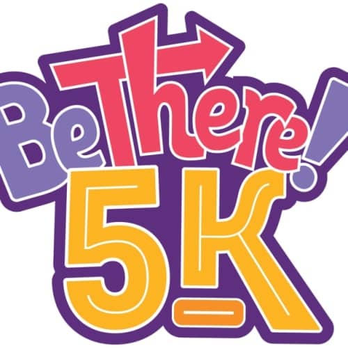 Be There! 5k